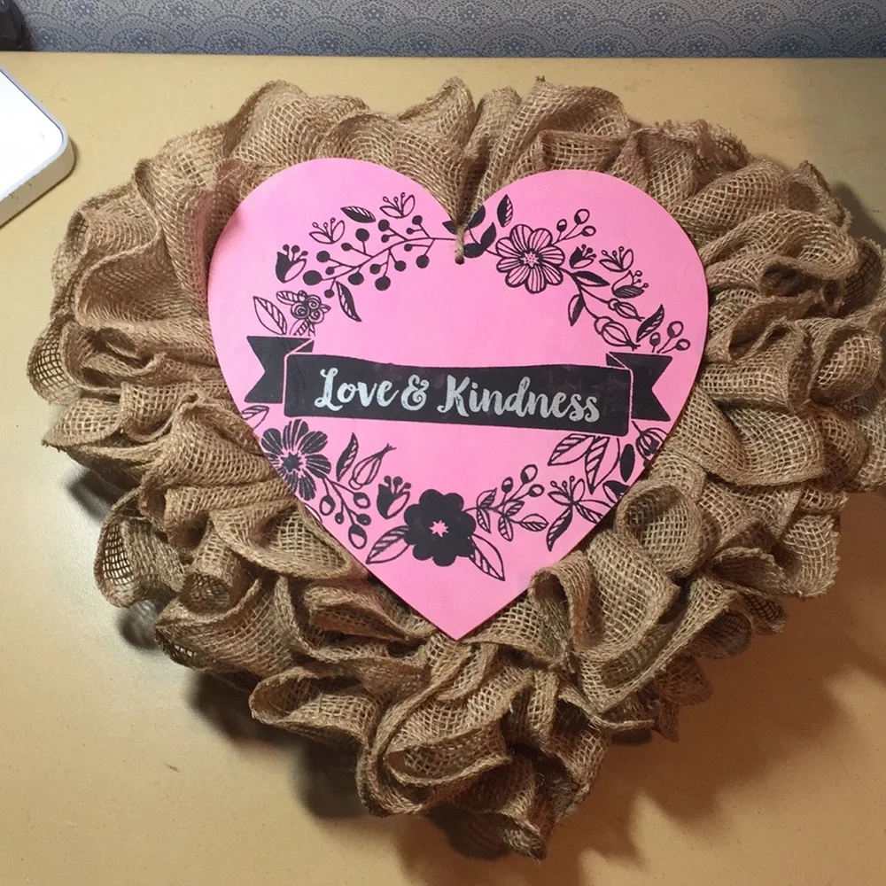 Love & Kindness Burlap Heart Wreath